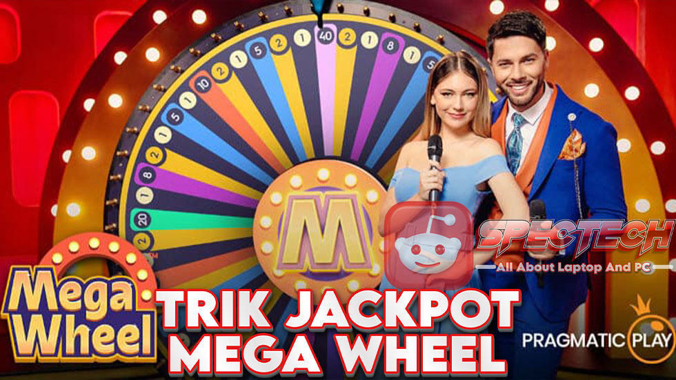 Trik Jackpot Mega Wheel Pragmatic Play di Situs Terpercaya