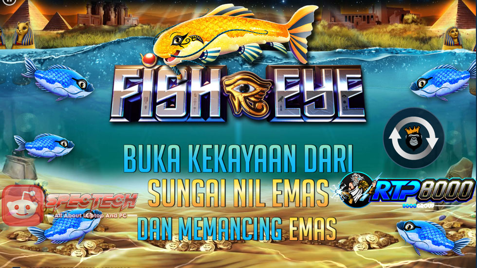 Cara Menang di Fish Eye Slot: Panduan dan Tips Bermain