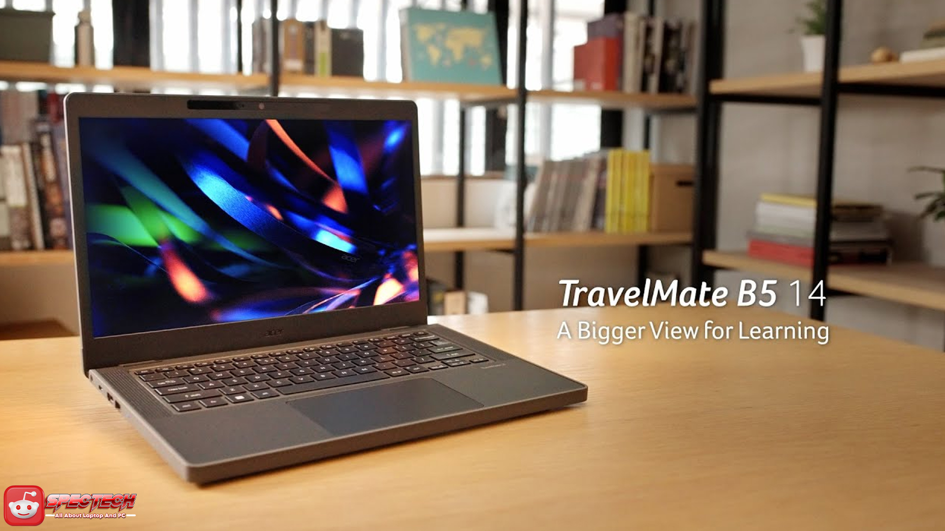 TravelMate B5 14: 5 Alasan Laptop Ini Jadi Andalan Profesional