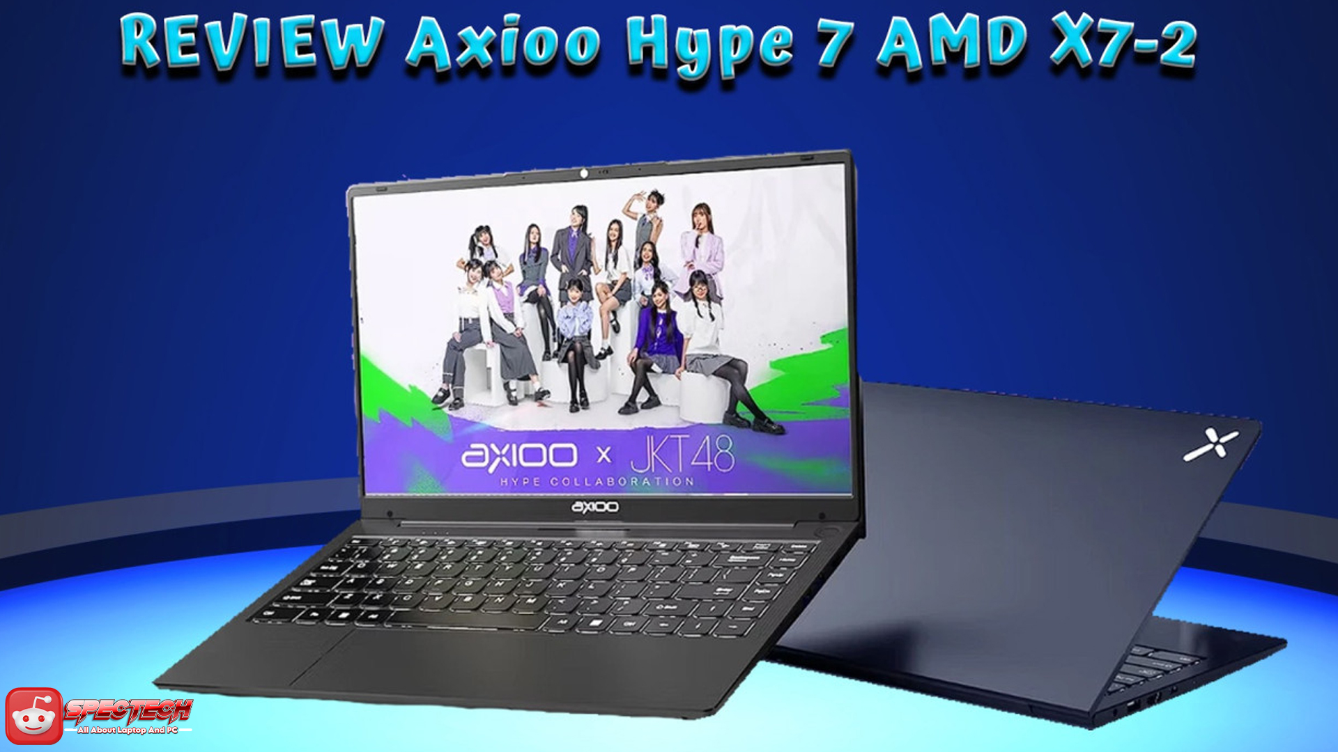 Axioo Hype 7 AMD X7-2: Perpaduan Kinerja dan Desain Menarik 4 Axioo Hype 7 AMD X7-2: Perpaduan Kinerja dan Desain Menarik
