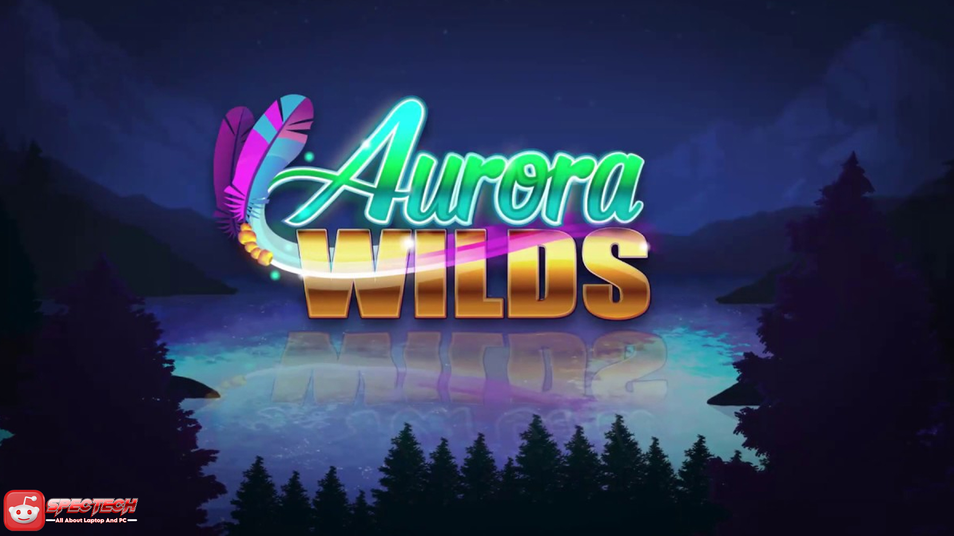 Keindahan Slot Aurora Wilds dengan 5 Unsur Spektakuler